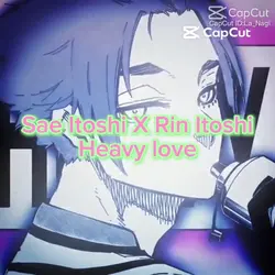 Sae X Rin Heavy Love