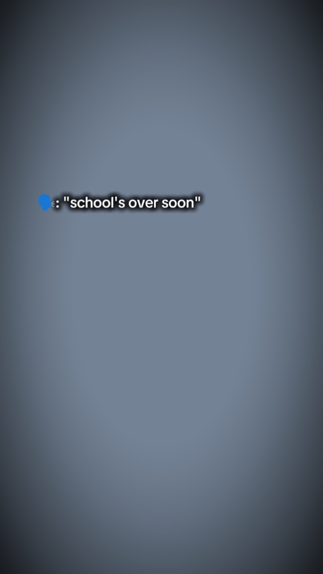 L'école est bientôt terminée 