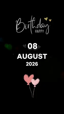 BDAY LOVE 8 AUGUST