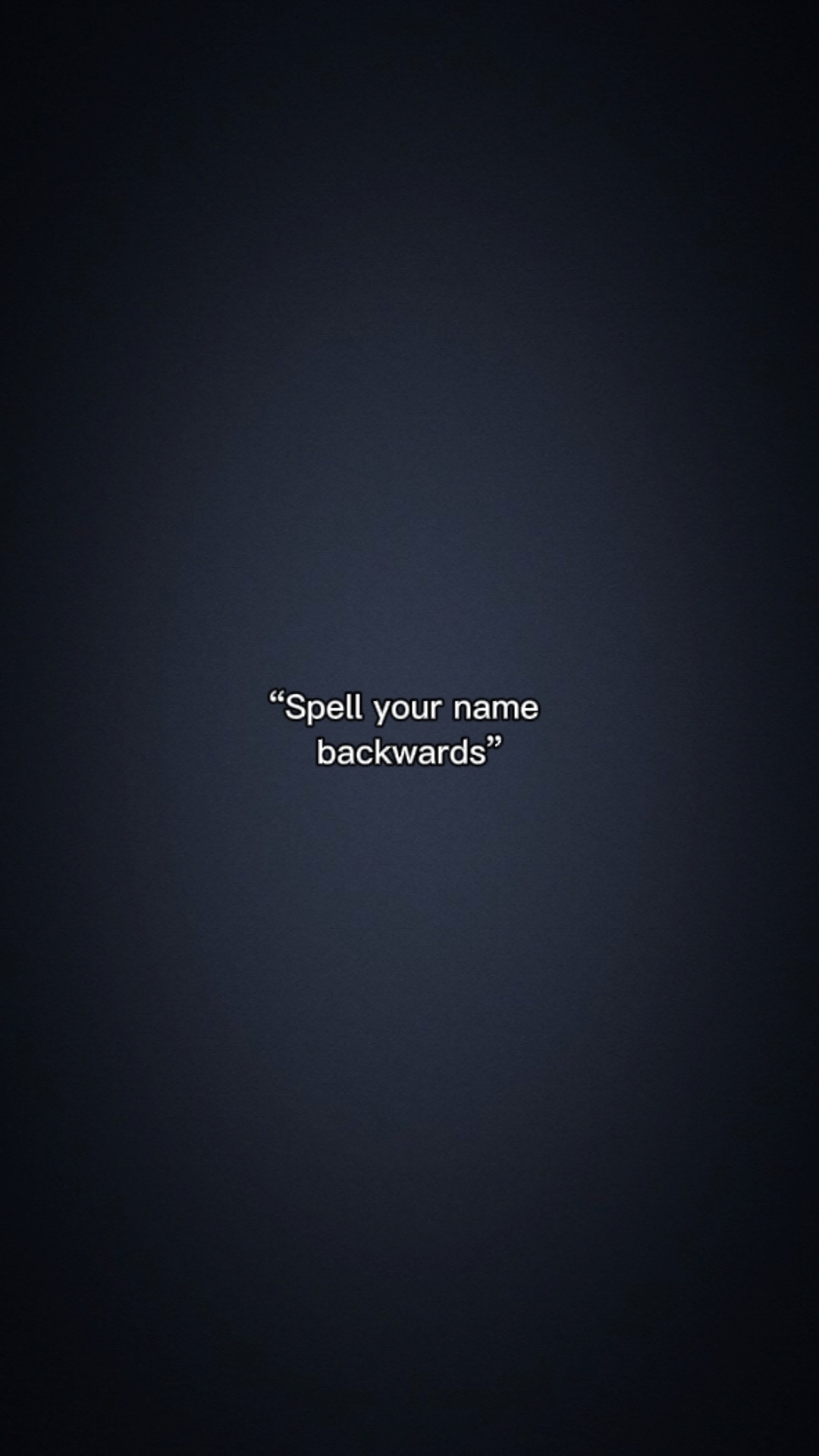 Spell your Name....
