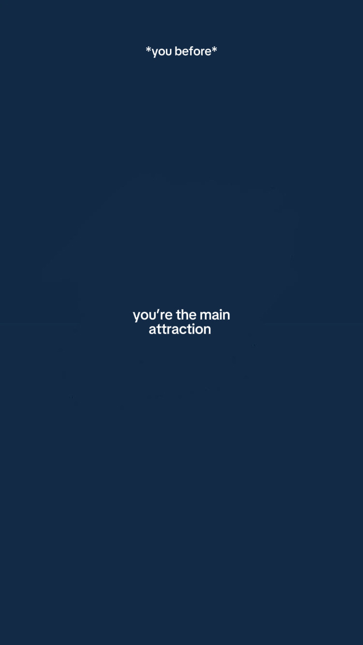 Yourethemainattracti
