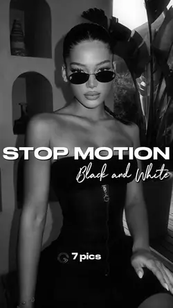 Stop Motion | B&W💣