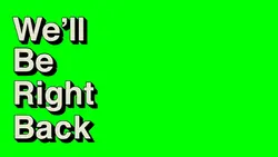 We all be right back