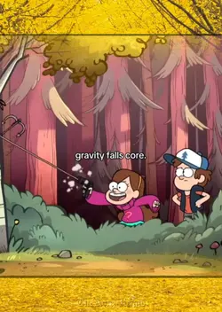 Gravity falls core