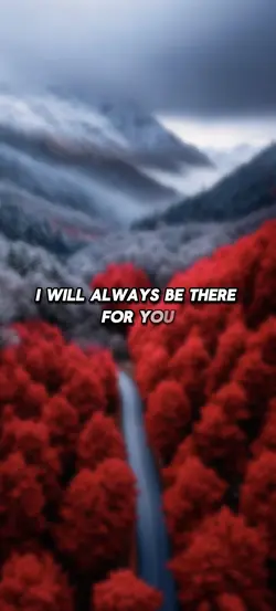 Always be there 