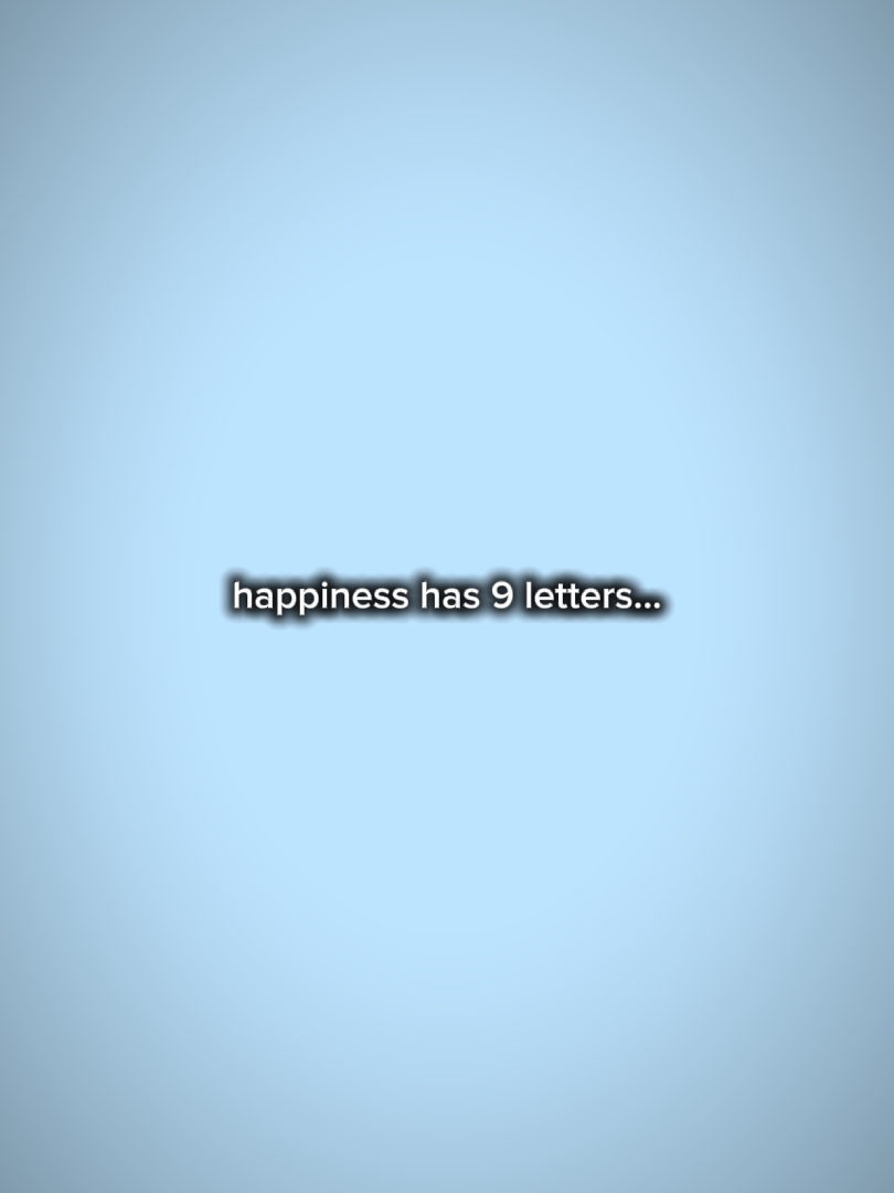 happinesshas9letters