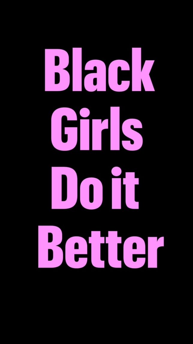 Chica negra, hazlo.