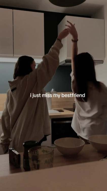 miss my bestfriend