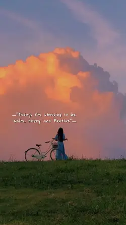 Calm,happy, positive