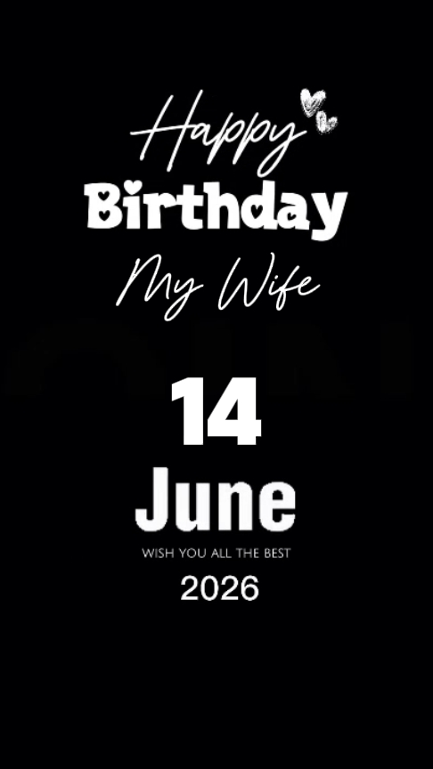 HBD my wife 14 June