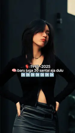 30thn santai aja dlu