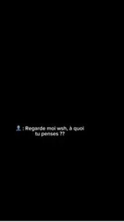 à quoi tu penses ? 