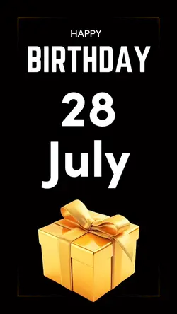 Birthday 28 july