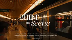Behind the scene