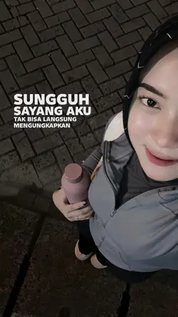 sungguh sayang aku
