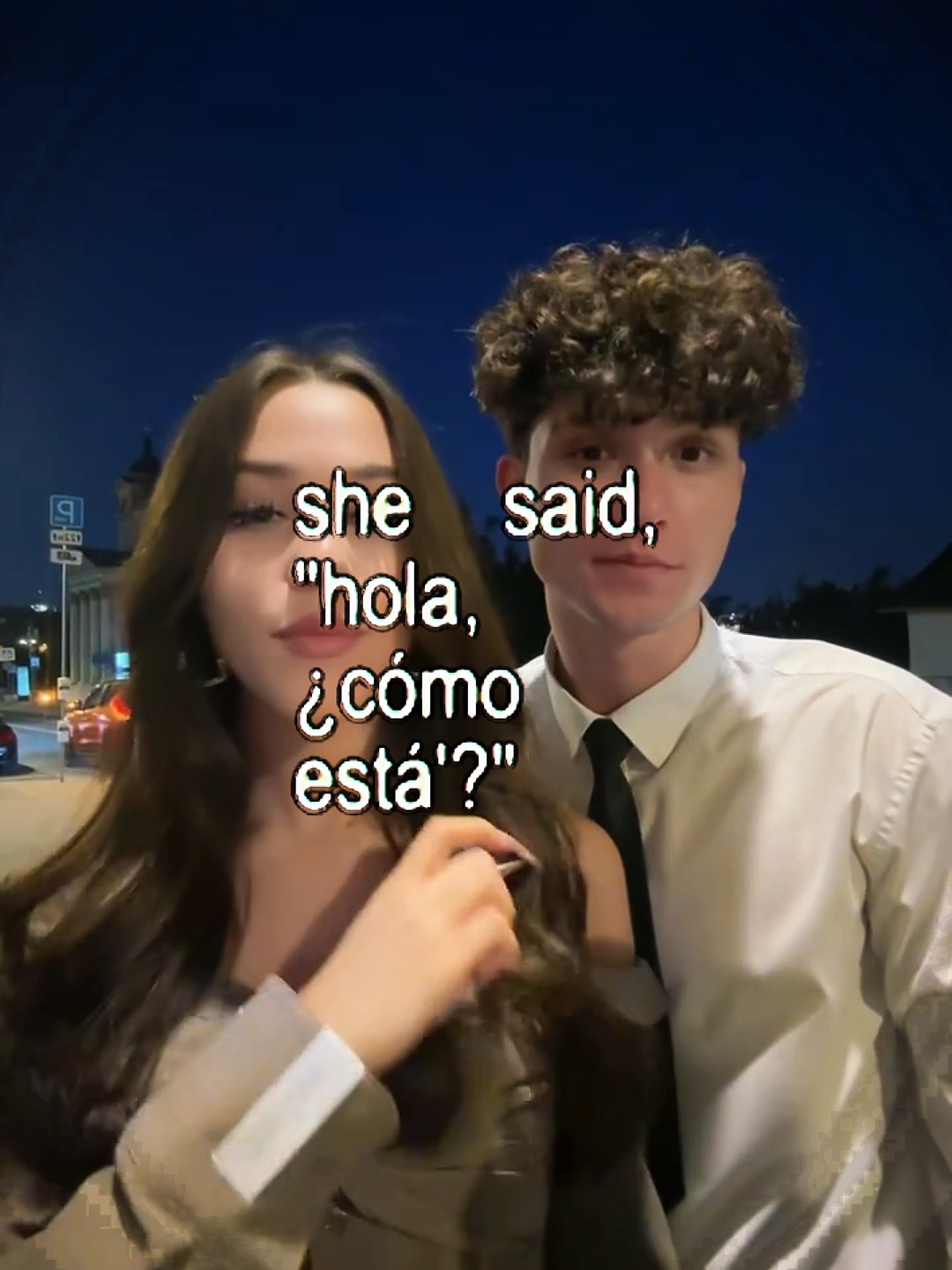 She said hola