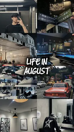 Life In August 2025