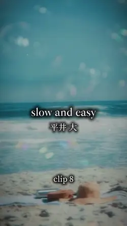 slow and easy