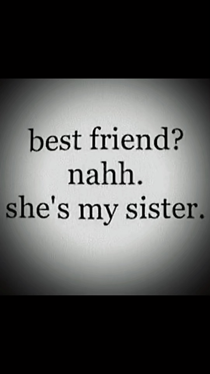 My sister