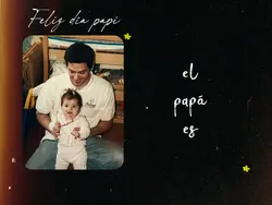 Feliz día papá 