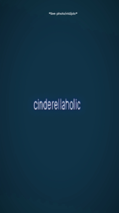 Cinderellaholic