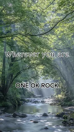 Wherever you are ONE