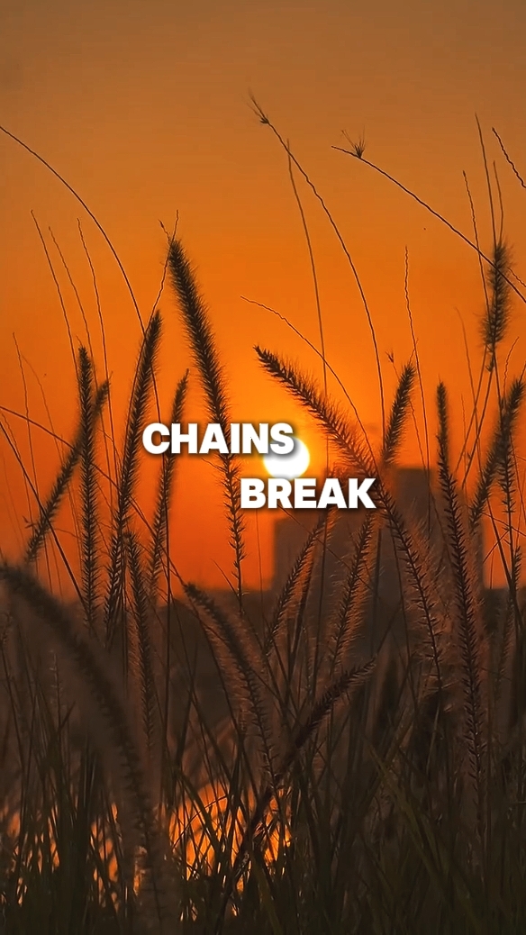 Chains break