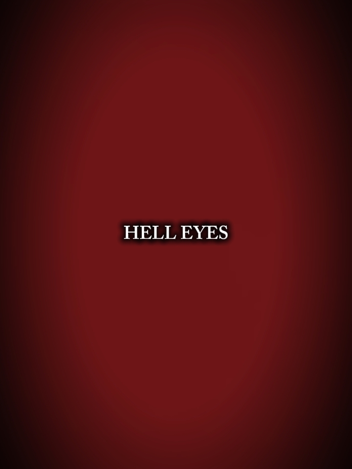 HELL EYES