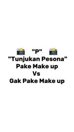 Pake make up x gak