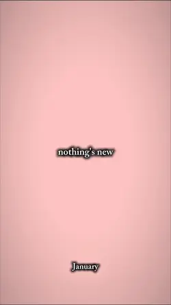 nothing's new