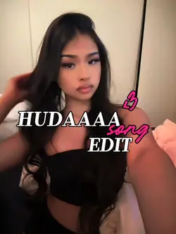 hudaa song edit