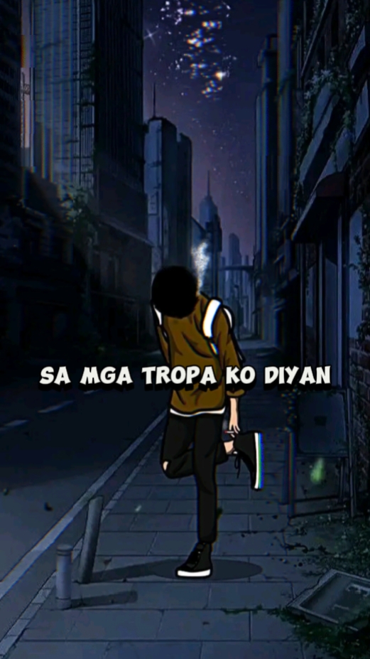 SA MGA TROPA KO JAN