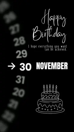 BIRTHDAY 30 NOVEMBER