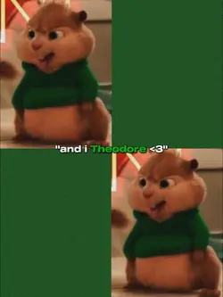 and i Theodore 