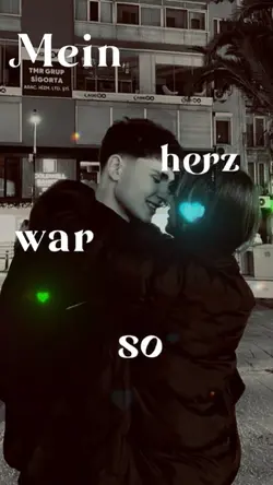 Mein Herz war so 