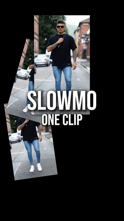 slowmo one clip