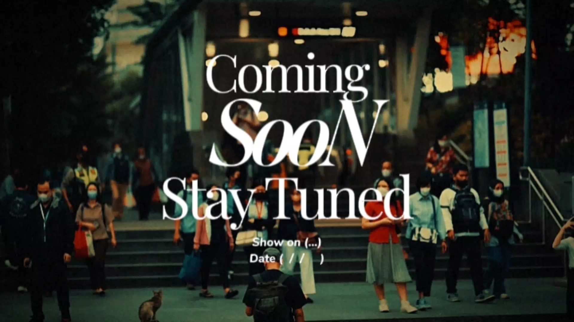 Coming Soon Opening