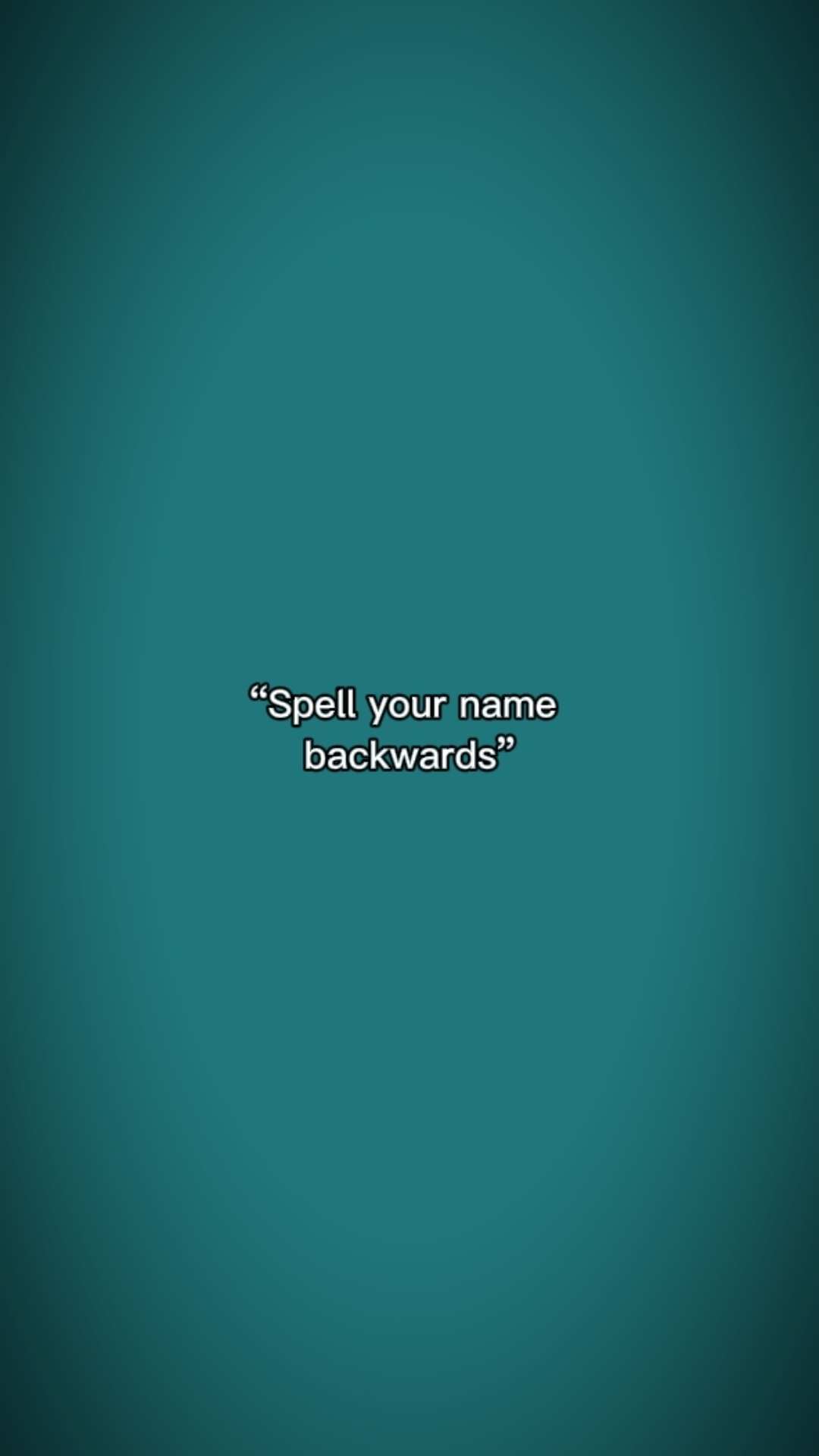 SpellUrNameBackwards