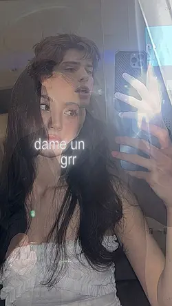 dame un grr, un qué?