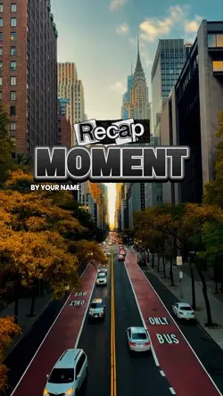 Recap Moment