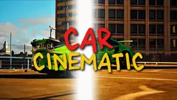 CINEMATIC CAR