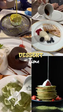 Dessert time