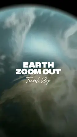 Earth zoom out
