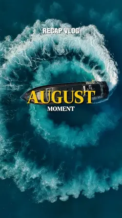 August moment