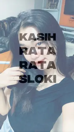 KASIH RATARATA SLOKI