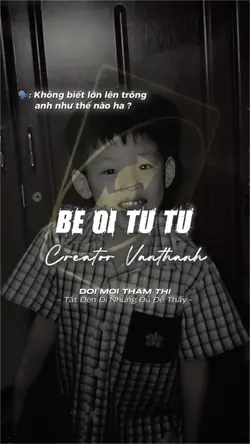 Bé Ơi Từ Từ