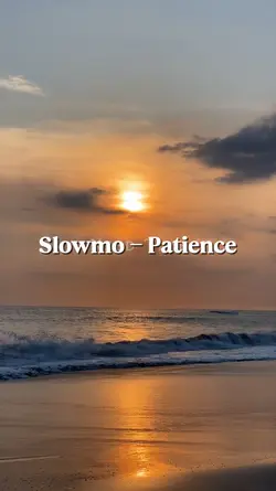 slowmo patience