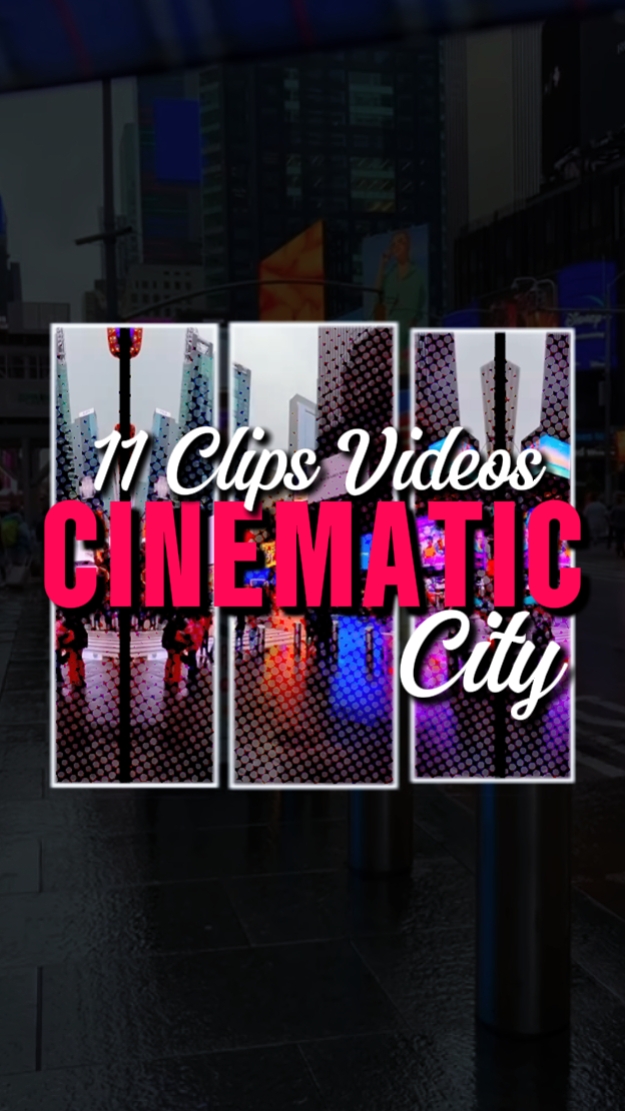 11 CLIPS CINEMATIC