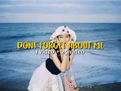 Dont forget about me