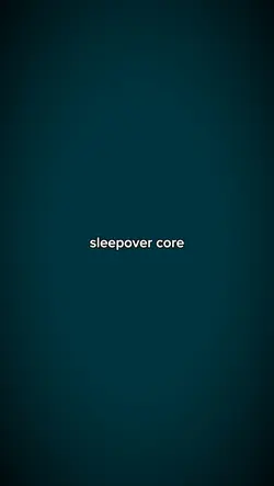 sleepover core
